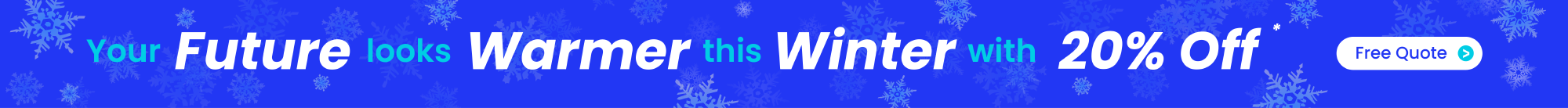 Invest in your home's future with up to 20% off